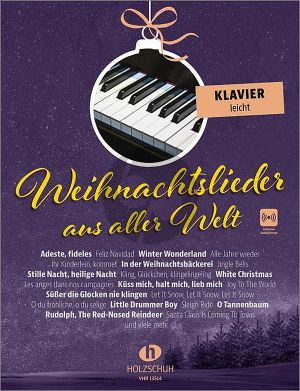Weihnachtslieder aus aller Welt für Klavier Leicht (Die umfassende Sammlung für das Solo-, Duett- oder Gruppenspiel) (Buch mit Audio online)