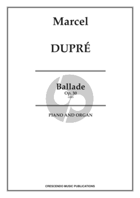 Dupre Ballade Op.30 Organ-Piano