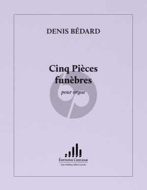 Bedard 5 Pieces Funebres for Organ