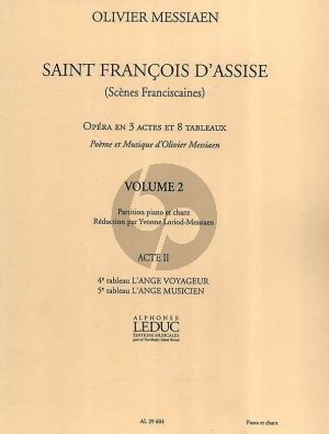 Messiaen Saint Francois d'Assise Vol. 2 Vocal Score (Acte 2 , Tableau No.4 - 5) (Réduction par Yvonne Loriod-Messiaen)