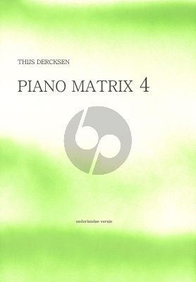 Dercksen Piano Matrix Vol.4 (Improvisatie Methode) (Middelmatig tot Moeilijk) (Nederlands)