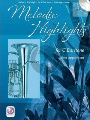 Melodic Highlights (Bariton[BC]) (Bk-Cd) (CD as play-along and demo)