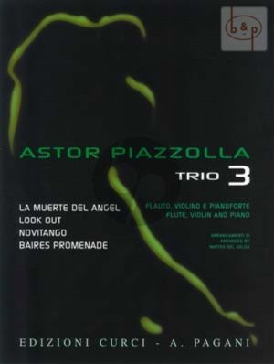 Piazzolla for Trio Vol.3 Flute-Violin-Piano