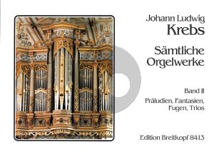 Krebs Samtliche Orgelwerke Vol. 2 Präludien, Fantasien Fugen, Trios (Gerhard Weinberger)