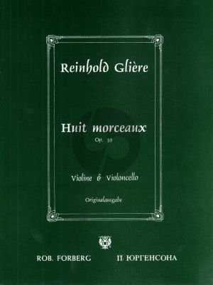 Gliere 8 Morceaux Op.39 Violin-Violoncello