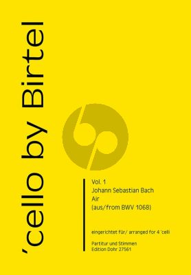 Bach Air aus der Suite BWV 1068 für 4 Violoncelli Partitur und Stimmen