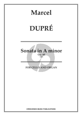 Dupre Sonata a-minor Op.60 Violoncello-Organ