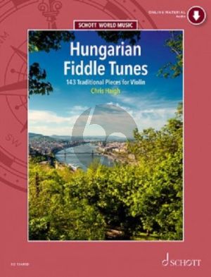 Album Hungarian Fiddle Tunes (13 Traditional Pieces) Book with Audio Online (edited by Chris Haigh)