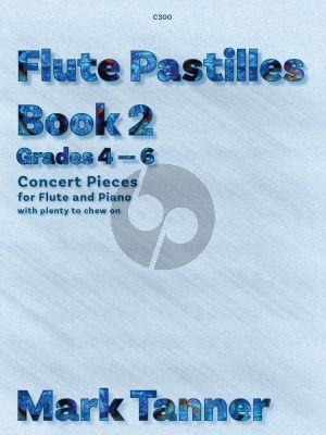 Tanner Flute Pastilles Vol.2 Concert Pieces for Flute and Piano (Grades 4 – 6)
