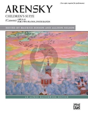 Arensky Children's Suite Op.65 (Canons) 2 Piano's 4 Hands