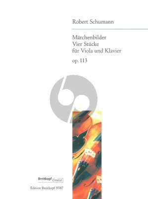 Schumann Marchenbilder (4 Stucke) Op.113 Viola-Klavier (Draheim)