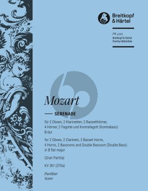 Mozart Serenade No.10 B-Dur KV 361 'Gran Partita' for Blas Instrumente Partitur (2 Oboen, 2 Klarinetten, 2 Bassetthörner, 2 Fagotte, 4 Hörner und Kontrabass (oder Kontrafagott))