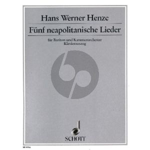 5 Napolitanische Lieder Mittlere Stimme und Kammerorchester Klavierauszug