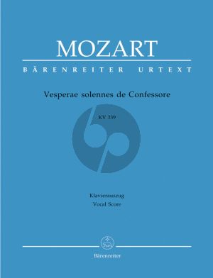 Mozart Vesperae solennes de Confessore KV 339 fur Soli, Choir and Orchestra Vocal Score (Edited by Karl Gustav Fellerer and Felix Schroeder) (Urtext der Neuen Mozart-Ausgabe)