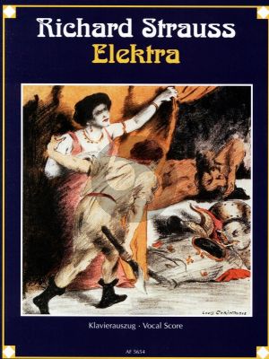 Strauss Elektra Op. 58 Klavierauszug (dt.) (Tragödie in einem Aufzug von Hugo von Hofmannsthal)