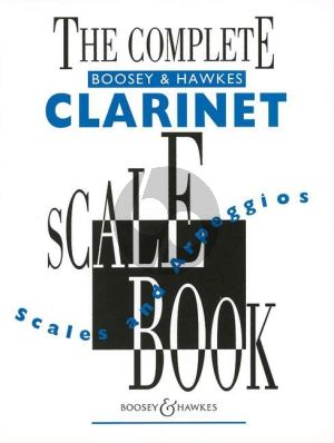 The Complete Boosey Clarinet Scale Book