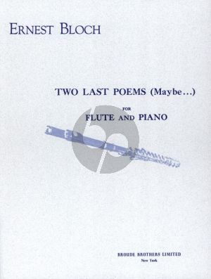 Bloch 2 Last Poems Flute and Piano