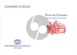 Roux Pieces de Clavessin avec a la Maniere de les Jouer (Paris 1705)