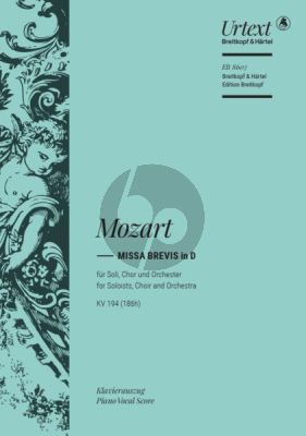 Mozart Missa Brevis D-major KV 194 [186h] (Soli-Choir- Orch.) Vocal Score (edited by Franz Beyer)