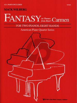 Wilberg Fantasy on Themes from Bizet's Carmen 2 Pianos 8 Hands (2 Piano Parts Included)
