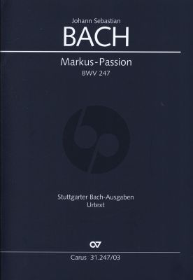 Bach Markus Passion BWV 247 Soli-Chor-Orchester (Klavierauszug) (Rekonstruktion Hellmann / Glöckner)