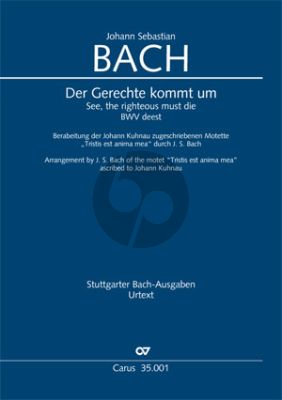 Bach Der Gerechte kommt um (Arr.from Bach of Kuhnau's Tristis Est Anima Mea) (Score) (Hellmann)