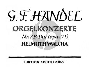 Handel Orgelkonzert No. 7 Op. 7 No. 1 HWV 306 Orgelauszug (Helmut Walcha)