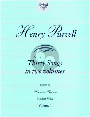 Purcell 30 Songs vol.1 for Medium Voice and Piano (Transposed keys) (Timothy Roberts)
