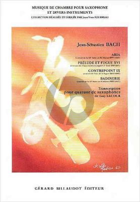 Aria BWV 1068 -Prelude & Fugue BWV 885 -Contrep.IX BWV 1080 -Badinerie BWV 1067 4 Saxophones (SATB)