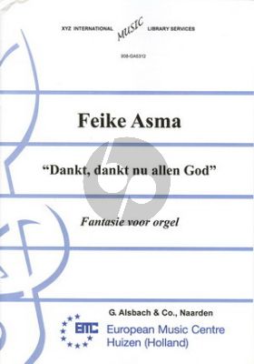 Asma Dankt dankt nu allen God Orgel