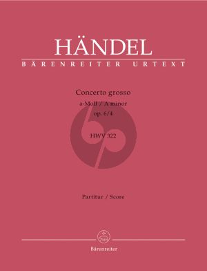 Handel Concerto Grosso a-minor Op. 6 No. 4 HW V 322 Score (ed. Adolf Hoffmann und Hans Ferdinand Redlich)