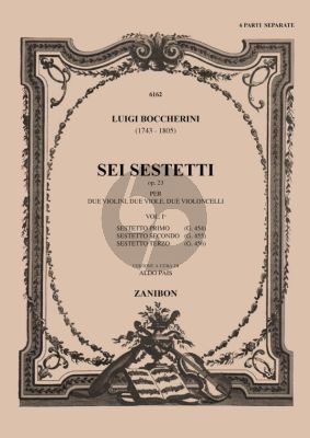 6 Sestetti for Strings Op.23 Vol.1 (G.454 - 455 - 456) 2 Vi.- 2 Va.- 2 Vc.