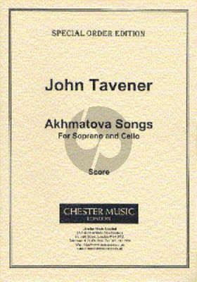Tavener Akhmatova Songs Soprano Voice and Cello (Russian text)