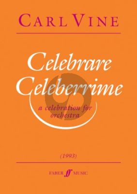 Vine Celebrare Celeberrime Orchestra Score