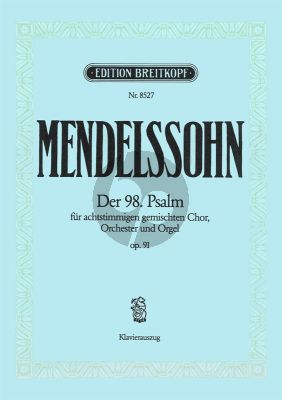 Mendelssohn Psalm 98 Op.91 Singet dem Herrn ein neues Lied Klavierauszug