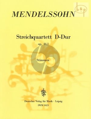 Quartett D-dur MWV R30 Op.44 No.1 2 Vi.-Va.-Vc.