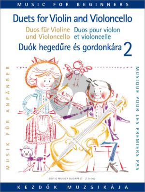 Duets for Violin and Violoncello for Beginners Vol. 2 (Pejtsik-Vigh)