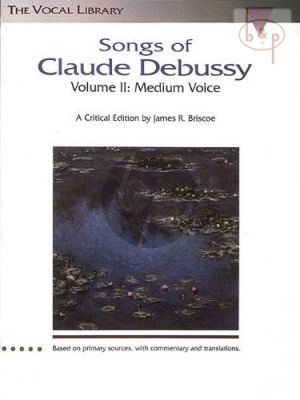 Songs of Debussy Vol.2 for Medium Voice and Piano
