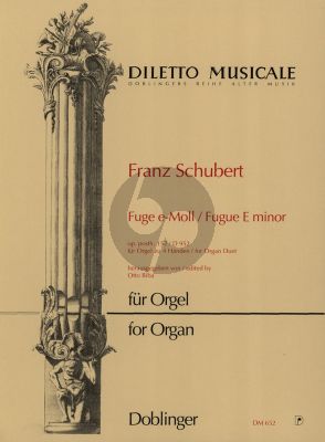Schubert Fuge e-moll D 952 Op. Posth. 152 Orgel zu 4 Hd (Otto Biba)
