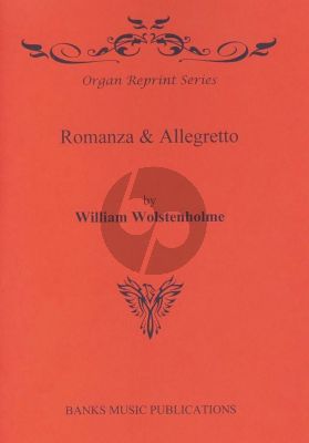 Wolstenholme Romanza and Allegretto Op. 17 for Organ