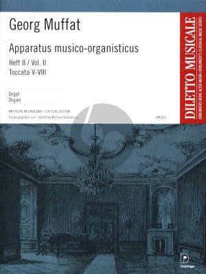 Muffat Apparatus Musico-Organisticus Vol.2 Toccata V-VIII (Critical Edition M. Radulescu)