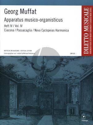 Muffat Apparatus Musico-Organisticus Vol.4 (Critical Edition by M. Radulescu)