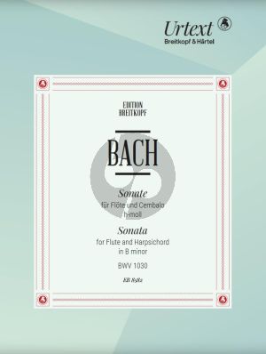 Bach Sonate h-moll BWV 1030 Flote und Cembalo[Klavier] (edited by B. Kuijken)