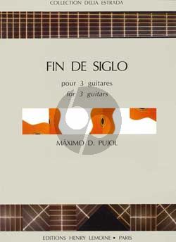 Pujol Fin de Siglo pour 3 Guitares