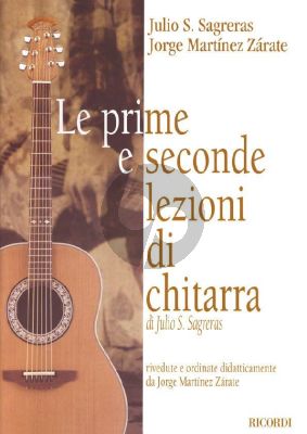 Sagreras Prime e Seconde Lezioni di Chitarra (Jorge Martinez Zarate)