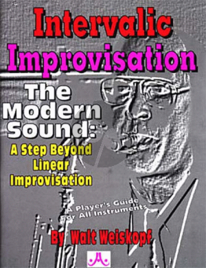 Weiskopf Intervallic Improvisation (The Modern Sound)