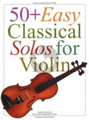 50 + Easy Classical Solos for Violin