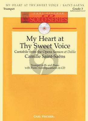 Saint-Saens My Heart at Thy Sweet Voice Trumpet and Piano (Cantabile from Samson et Dalila) (Bk-Cd)