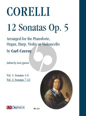 12 Sonatas Op. 5 Vol.2 Sonatas 7 - 12 arranged for the Pianoforte, Organ, Harp, Violin or Violoncello by Carl Czerny