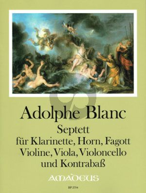 Blanc Septett in E-dur Op. 40 Klarinette-Horn-Fagott-Violine-Viola-Violoncello-Kontrabass